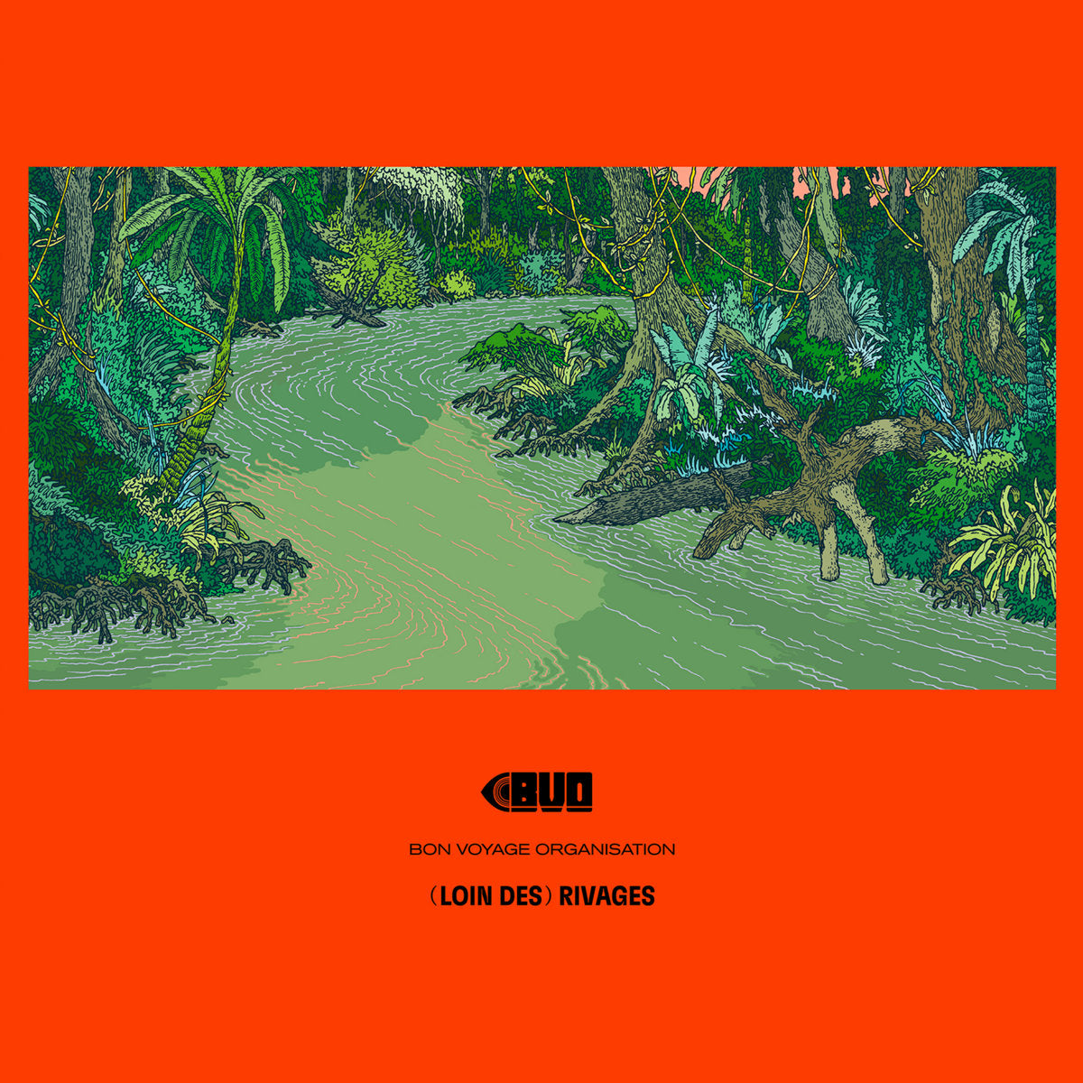 Bon Voyage Organisation - (Loin Des) Rivages [LP]