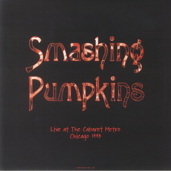 SMASHING PUMPKINS - Live At The Cabaret Metro. Chicago. Il - August 14. 1993 [Purple vinyl]