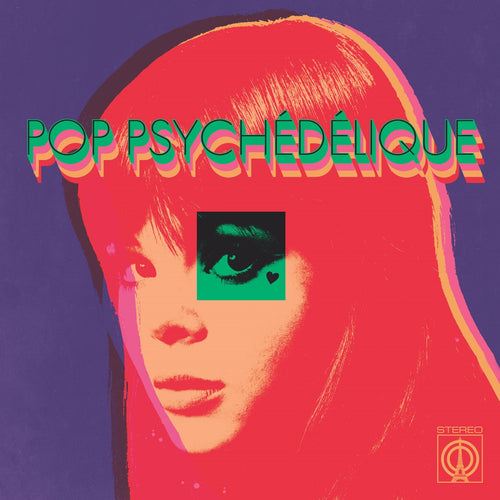 Various Artists - Pop PsychÉdÉlique (The Best of French Psychedelic Pop 1964-2019) [CD]