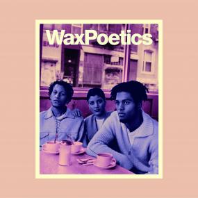 WAX POETICS - WAX POETICS JOURNAL 68