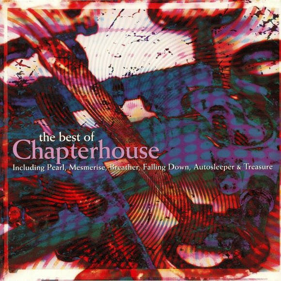 Chapterhouse - Best Of Chapterhouse (2LP/Coloured)