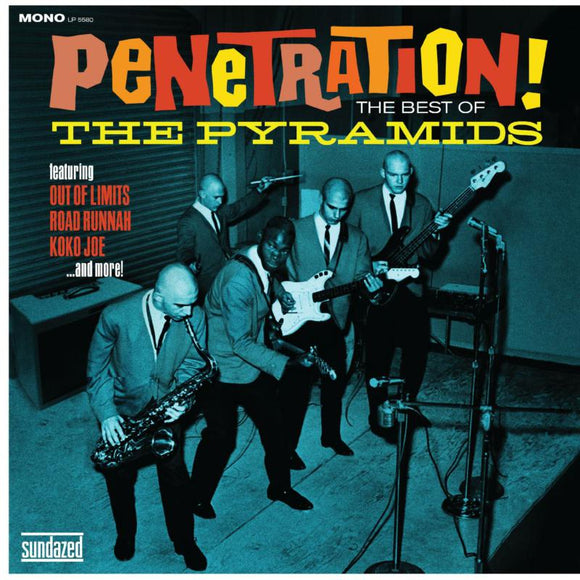 THE PYRAMIDS - PENETRATION! THE BEST OF THE P [CD]