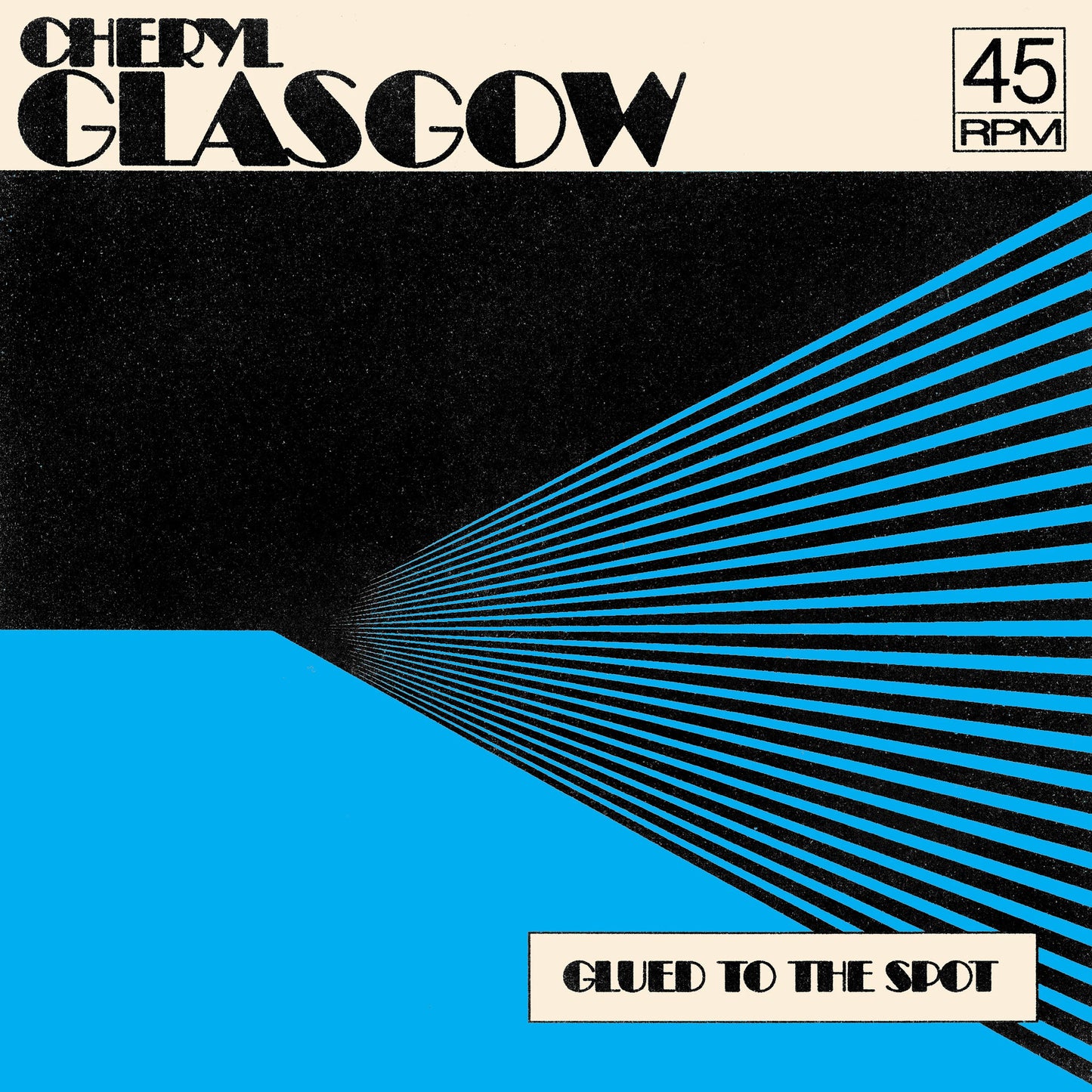 Cherly Glasgow - Glued To The Spot [7" Vinyl]