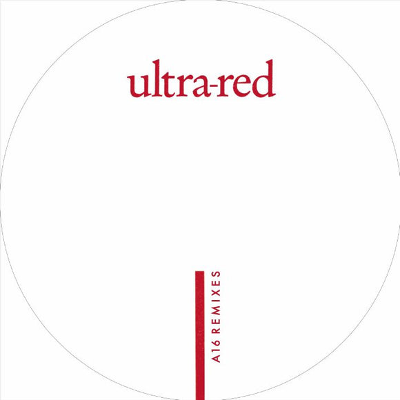 ULTRA RED - A16 Remixes (Losoul, The Mole mixes)
