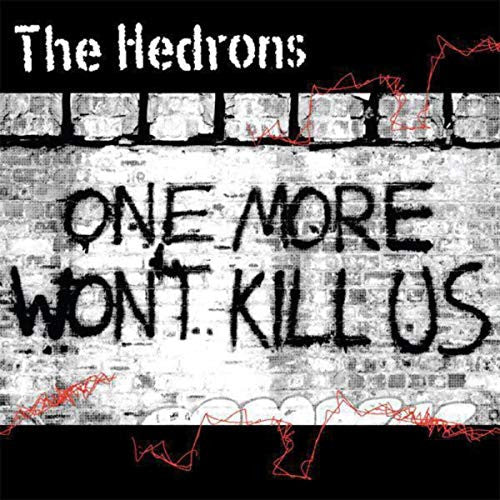 The Hedrons - One More Wont Kill Us [Red Vinyl]