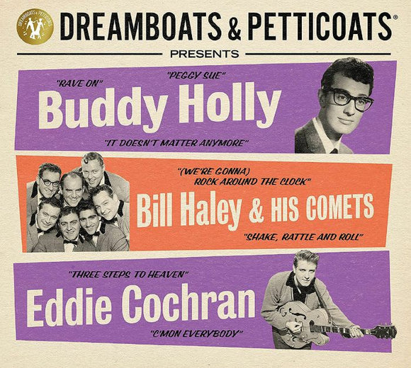 Various Artists - Dreamboats & Petticoats presents...Buddy Holly /Bill Haley & His Comets / Eddie Cochran