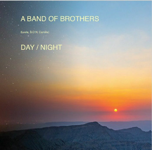 A BAND OF BROTHERS - Day/Night (Japanese Import)