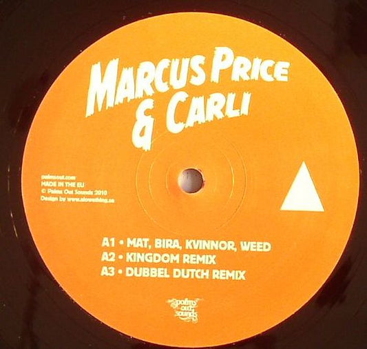 Marcus Price & Carli ‎– Mat, Bira, Kvinnor, Weed / Var E Näääken