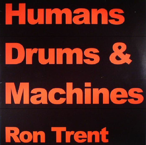 Ron Trent - Drums