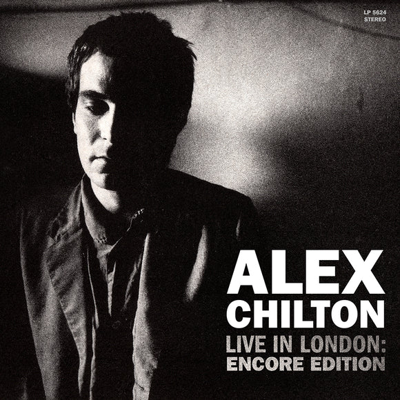 Alex Chilton - Live In London: Encore Edition [CD]