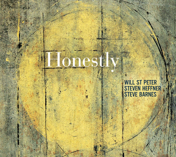Will St. Peter, Steven Heffner & Steve Barnes - Honestly