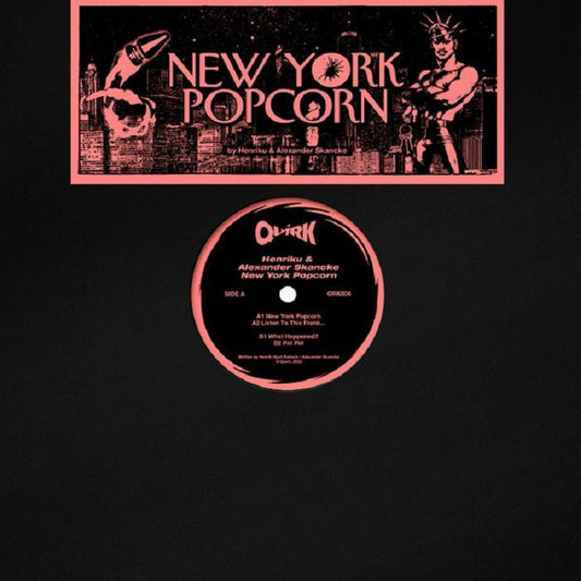 HENRIKU / ALEXANDER SKANCKE - New York Popcorn