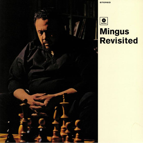 CHARLES MINGUS - MINGUS REVISITED