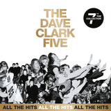 The Dave Clark Five - All the Hits: The 7” Collection