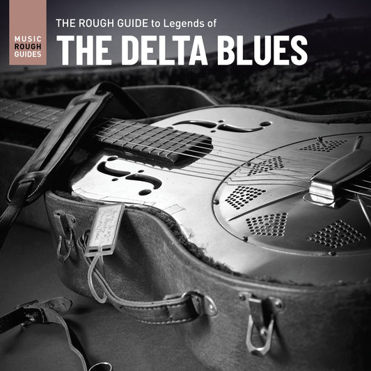 Various Artists - The Rough Guide to Legends of the Delta Blues
