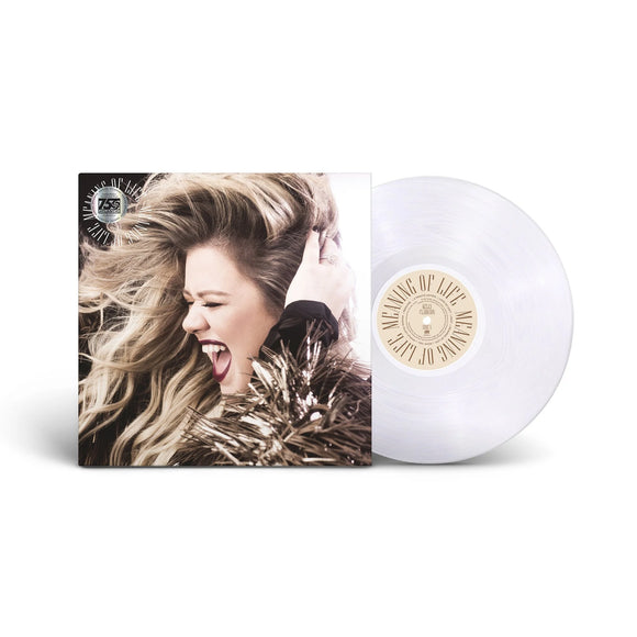 Kelly Clarkson - Meaning Of Life [LP 140g Coloured Vinyl Reissue (Crystal Clear Diamond)