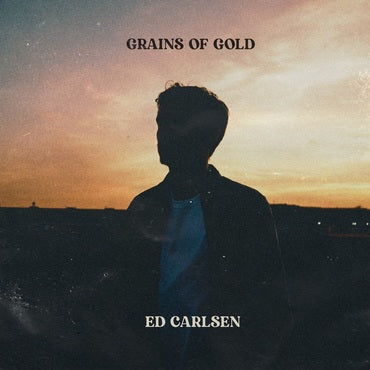 ED CARLSEN - GRAINS OF GOLD [LP]