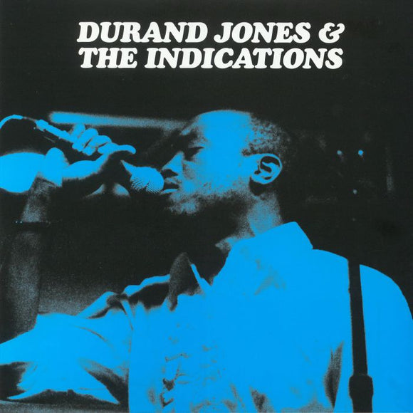 DURAND JONES & THE INDICATIONS - DURAND JONES & THE INDICATIONS