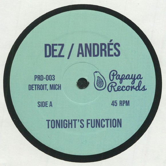 DEZ / ANDRES - Tonights Function