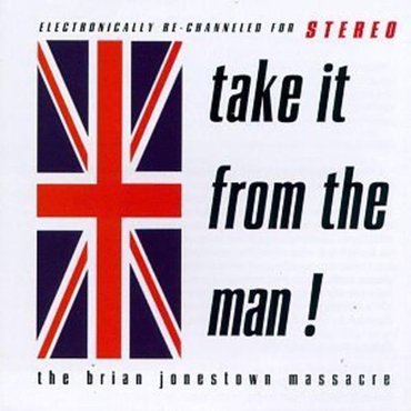 Brian Jonestown Massacre - Take It From The Man !