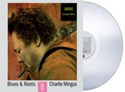 CHARLIE MINGUS - Blues & Roots [LIMITED EDITION CLEAR VINYL]