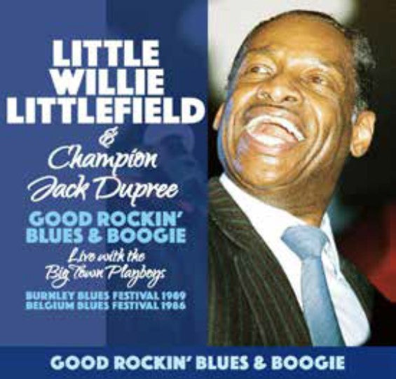 Little Willie Littlefield & Champion Jack Dupree - Live With The Bigtown Playboys 1986 & 89