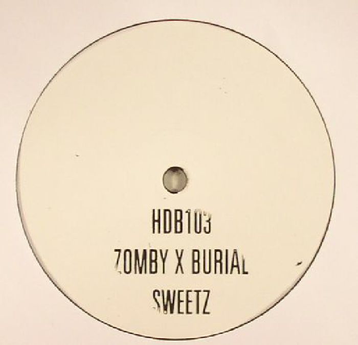 ZOMBY & BURIAL - SWEETZ