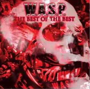 W.A.S.P. - The Best Of The Best [2CD]