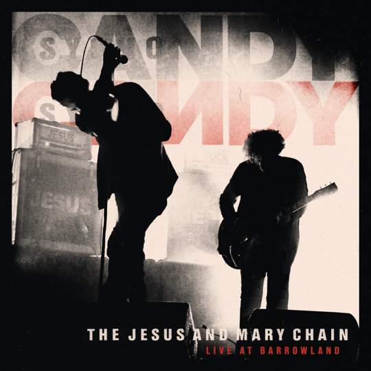 The Jesus and Mary Chain - Live at Barrowland [Ltd Black vinyl]