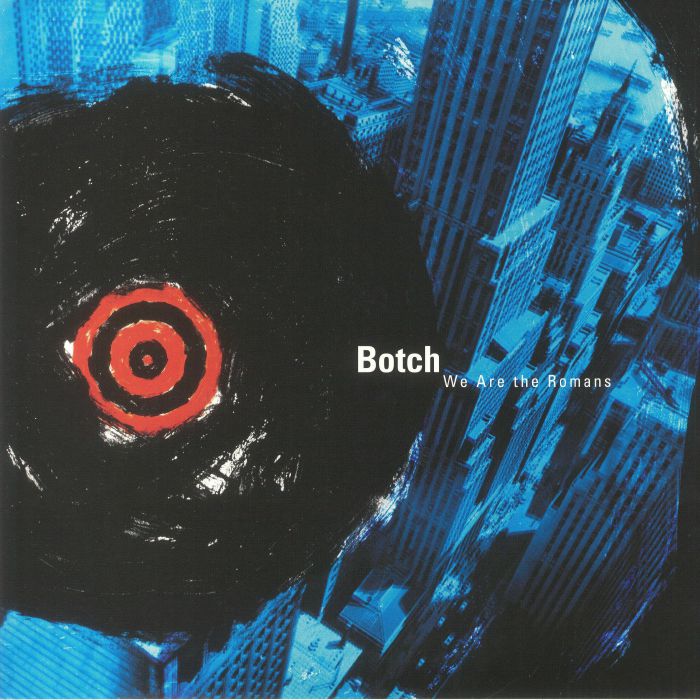 BOTCH - WE ARE THE ROMANS [2LP]