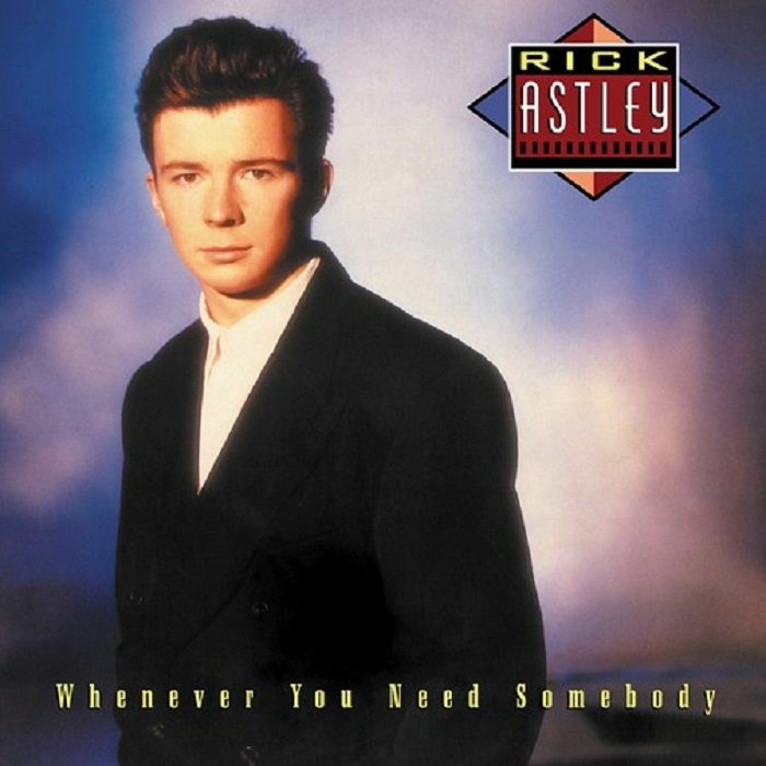 Rick Astley - Whenever You Need Somebody (2022 Remaster)