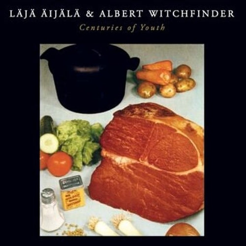 Albert Witchfinder & Läjä Äijälä - Centuries of Youth