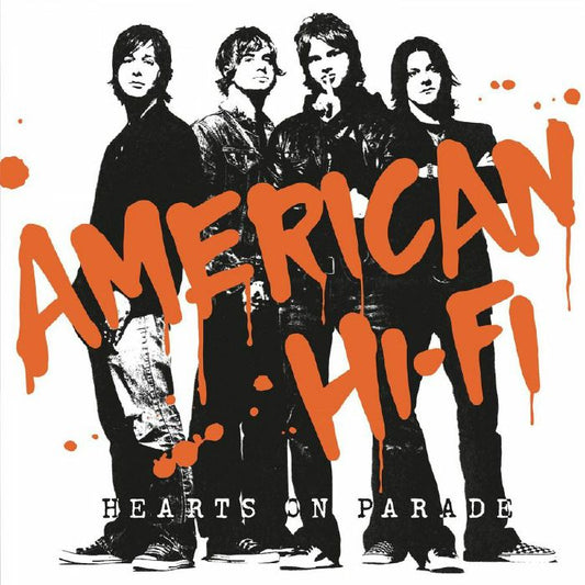 American Hi-Fi - Hearts On Parade (1LP Coloured)