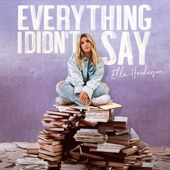 Ella Henderson - Everything I Didn’t Say [CD]