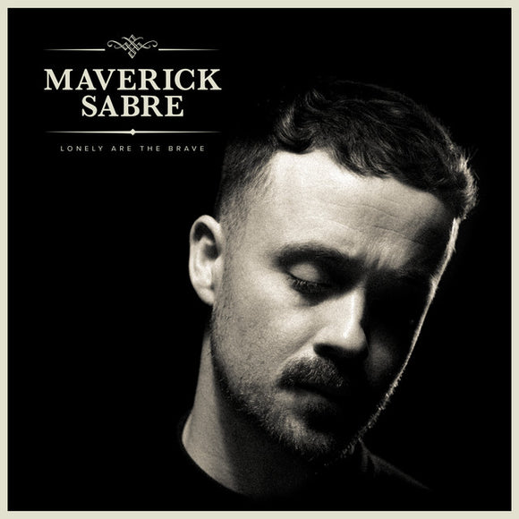 Maverick Sabre - Lonely Are The Brave (Mav's Version) [CD]