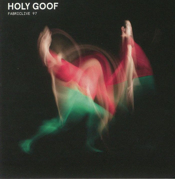 HOLY GOOF / VARIOUS - Fabriclive 97