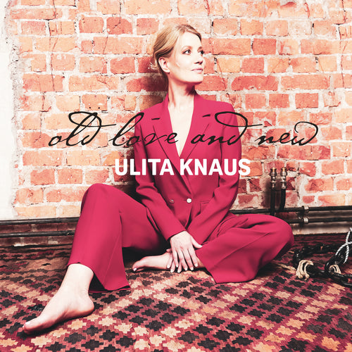 Ulita Knaus - Old Love And New [CD]