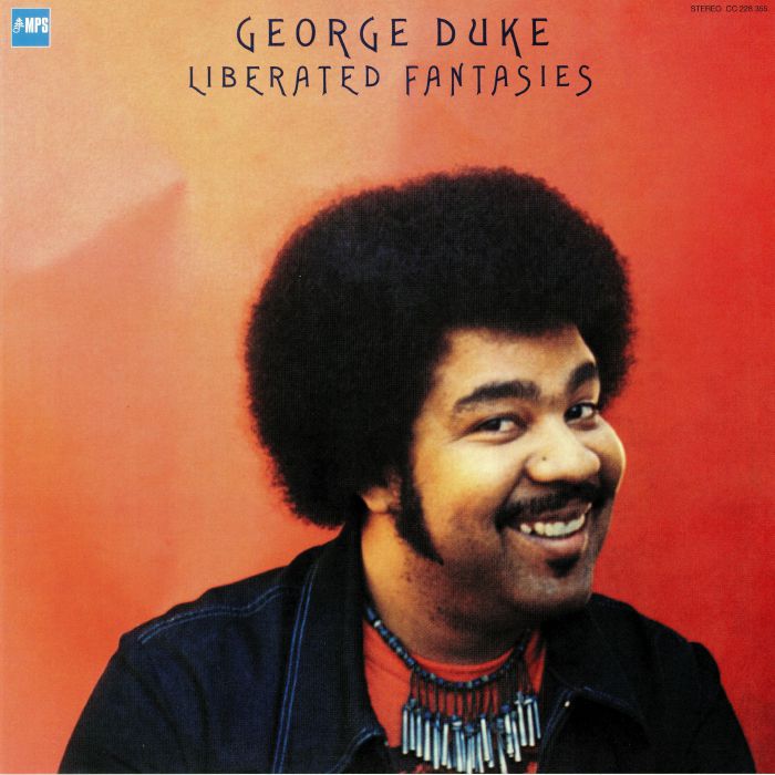GEORGE DUKE - LIBERATED FANTASIES