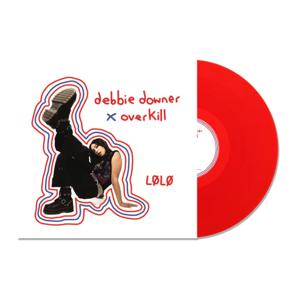 LØLØ - debbie downer / overkill [Transparent red vinyl]
