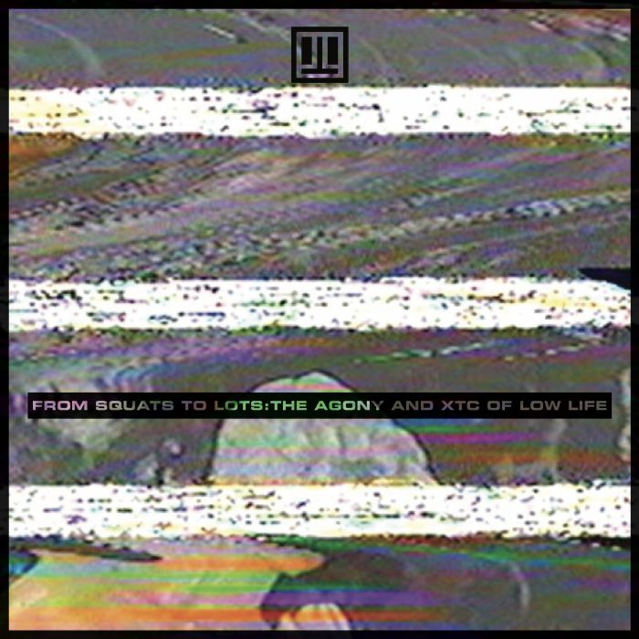 Low Life – From Squats To Lots: The Agony And XTC Of Low Life [Deluxe Colour LP]