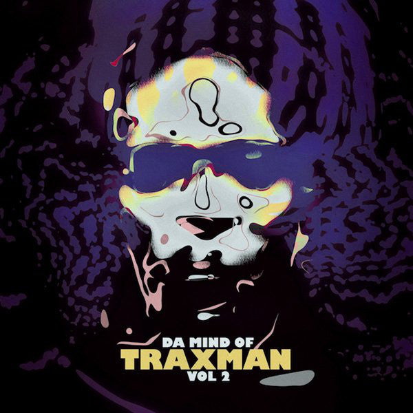 TRAXMAN - DA MIND OF TRAXMAN VOL. 2