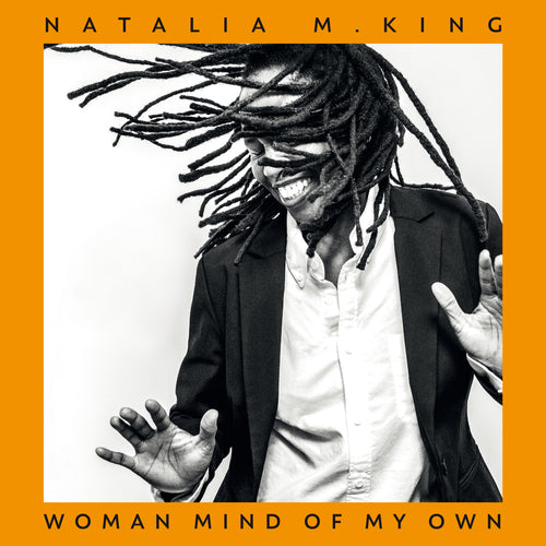 Natalia M. King - Woman Mind Of My Own [CD]