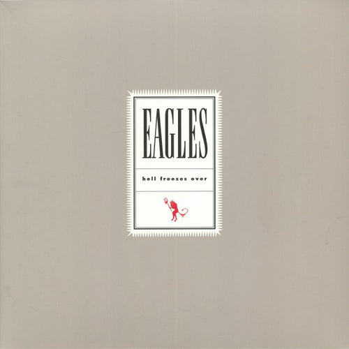 EAGLES - Hell Freezes Over (25th Anniversary Edition) (remastered)