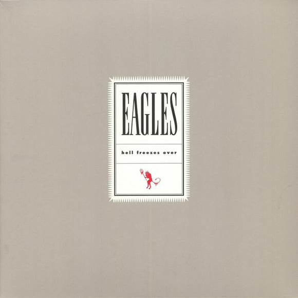 EAGLES - Hell Freezes Over (25th Anniversary Edition) (remastered)