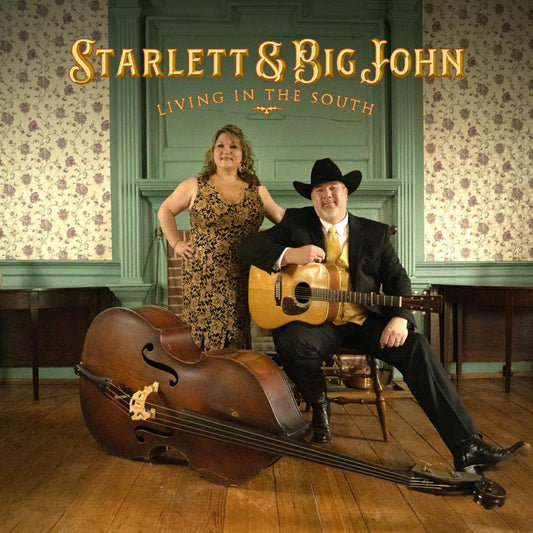 Starlett & Big John - Living in the South [CD]