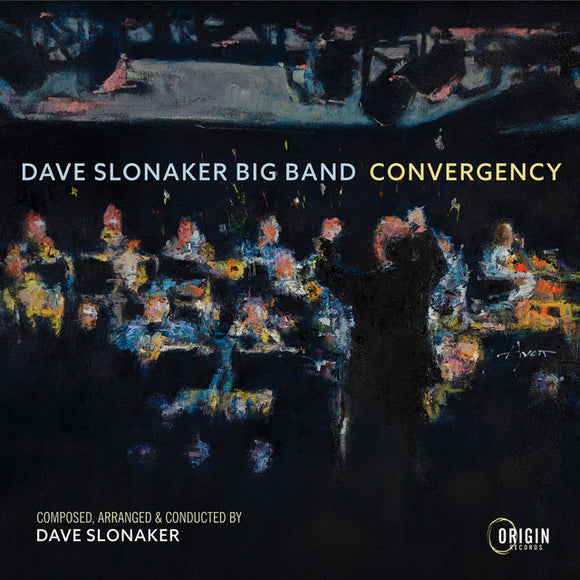 Dave Slonaker Big Band - Convergency [CD]