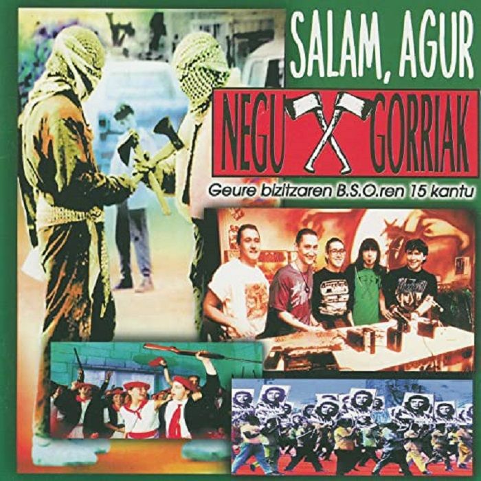 NEGU GORRIAK - SALAM AGUR