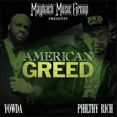 Yowda / Philthy Rich - American Greed [CD]