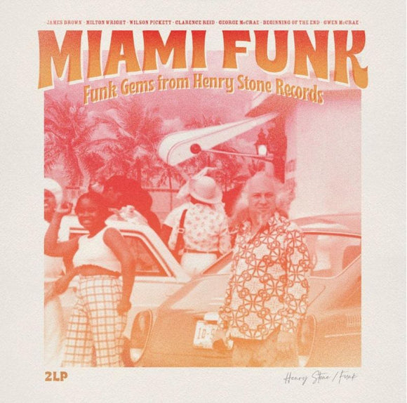 Various Artists - Miami Funk – Funk Gems From Henry Stone Records