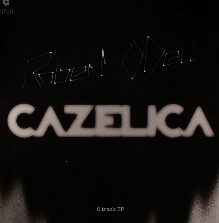 Robert O'Dell - Cazelica